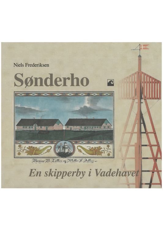 Sønderho - En skipperby i Vadehavet